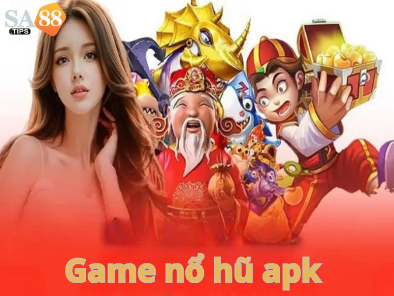 Tải game nổ hũ apk SA88