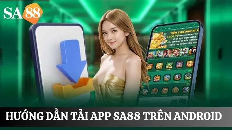 Cách tải app nhà cái về hệ điều hành Android