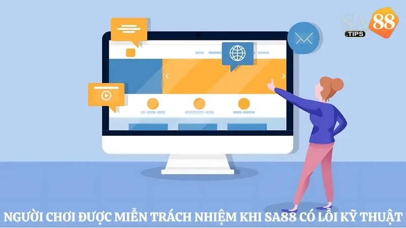 Người chơi được miễn trách nhiệm nếu sự cố phát sinh từ nhà cái 