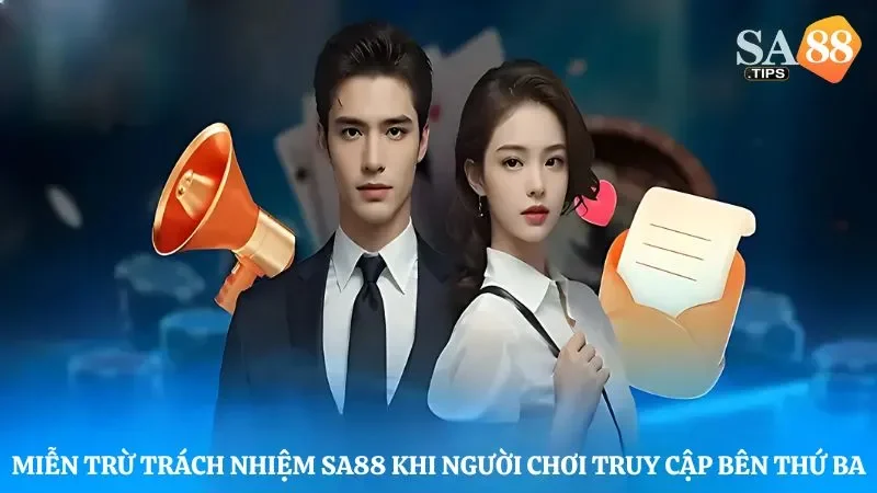 Sa88 được miễn trách nhiệm khi người chơi truy cập bên thứ ba 